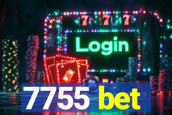 7755 bet